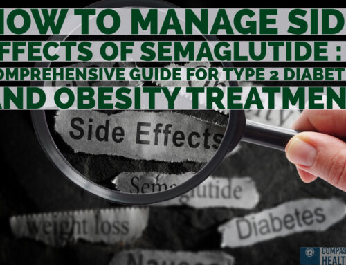 How to Manage Side Effects of Semaglutide: A Comprehensive Guide for Type 2 Diabetes and Obesity Treatment